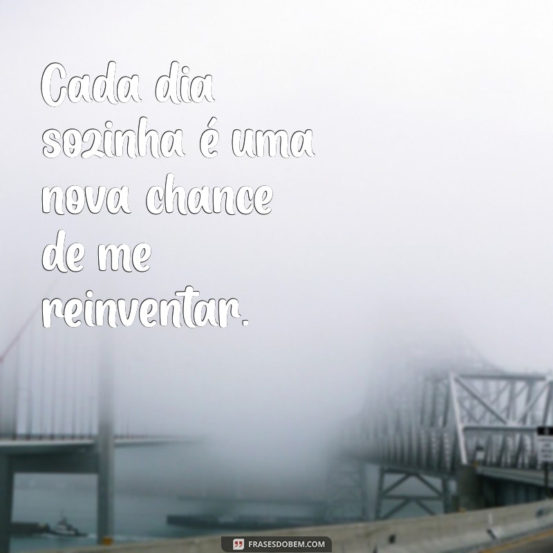 Frases Inspiradoras para Fotos Sozinha: Capture Sua Essência 