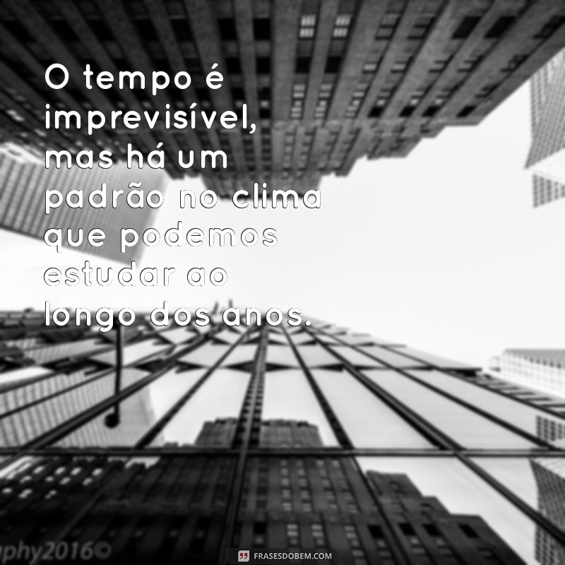 Tempo vs. Clima: Entenda as Principais Diferenças e Impactos 