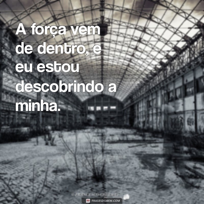 Frases Inspiradoras de Superação para Acompanhar Suas Fotos 