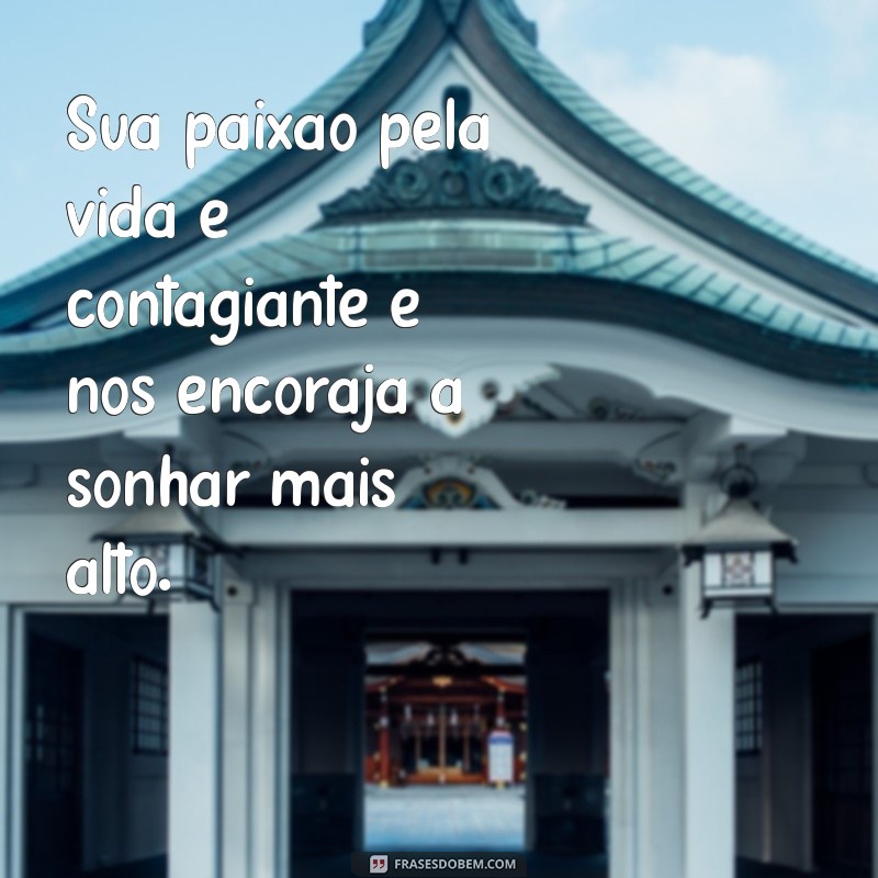 Frases Inspiradoras para Celebrar Mulheres Especiais em Sua Vida 