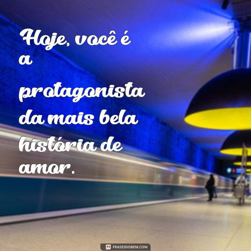 Frases Inspiradoras para o Dia da Noiva: Celebre o Amor e a Elegância 