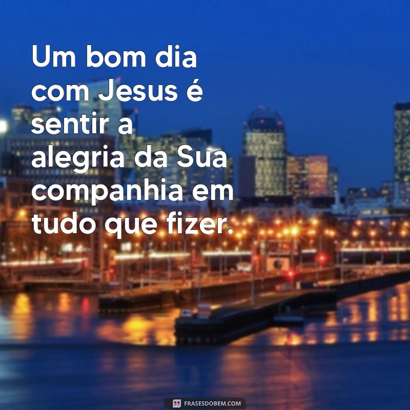 Como Começar Seu Dia com Jesus: Dicas para uma Manhã Inspiradora 