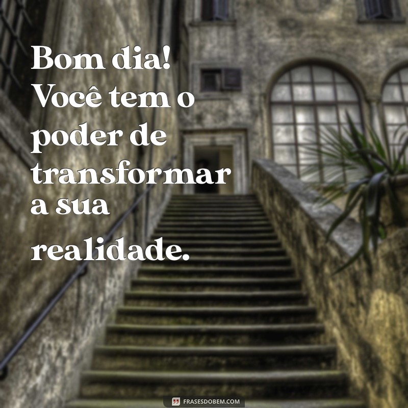 As Melhores Frases de Bom Dia para Arrasar nos Seus Stories 