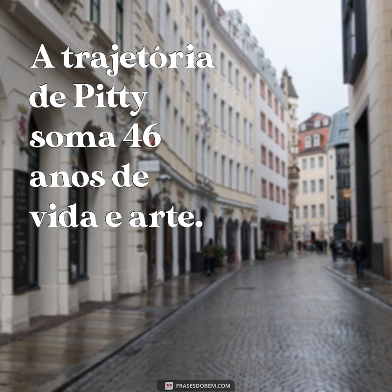 Descubra a Idade de Pitty: Curiosidades sobre a Cantora e Sua Trajetória 