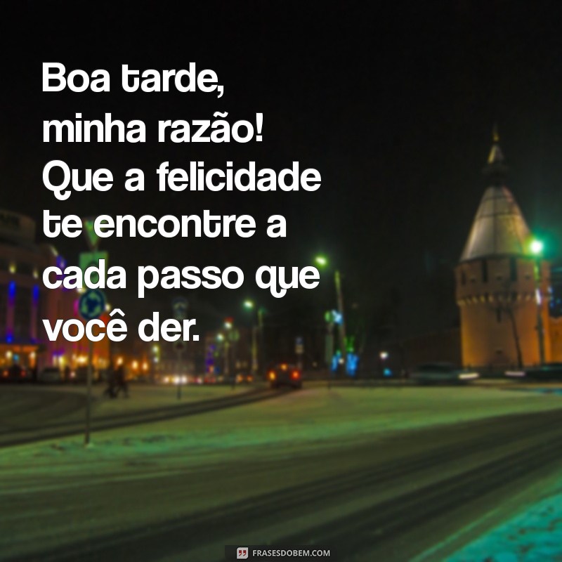 Frases Românticas de Boa Tarde para Encantar seu Namorado 