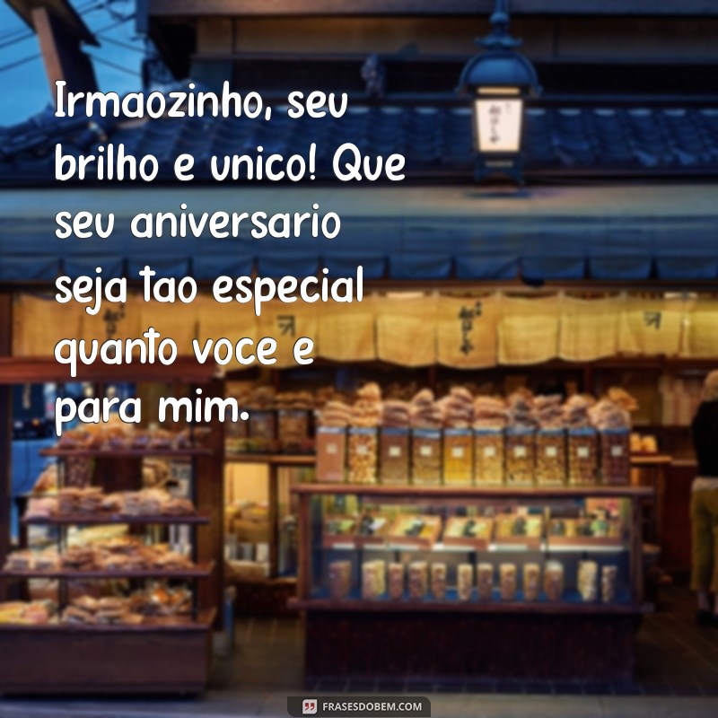 30 Frases Inspiradoras para Celebrar o Aniversário do Seu Irmão Mais Novo 