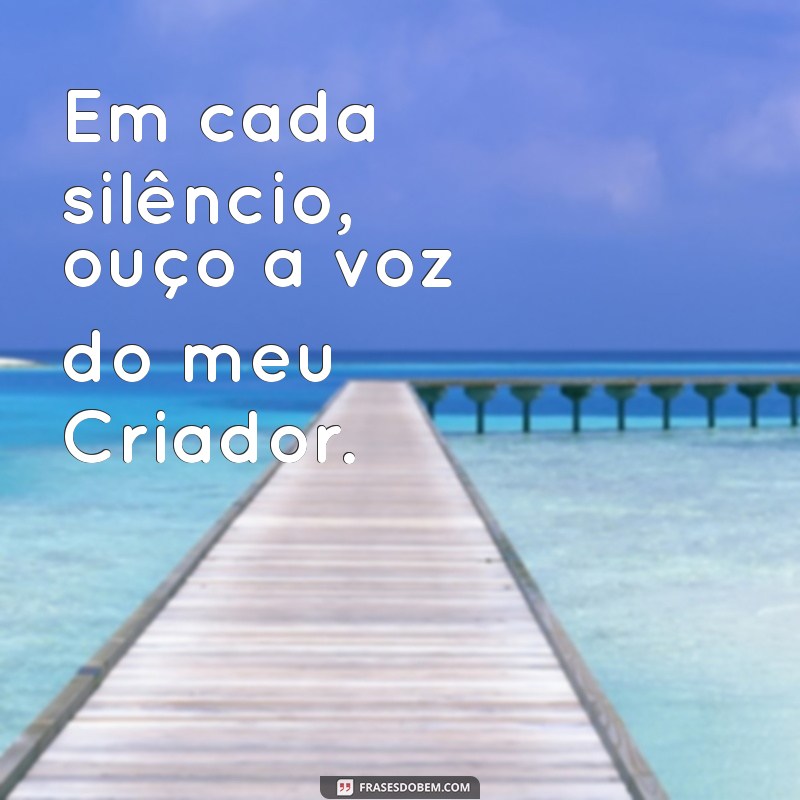 50 Frases Evangélicas Inspiradoras para Legendar Suas Fotos Sozinha 