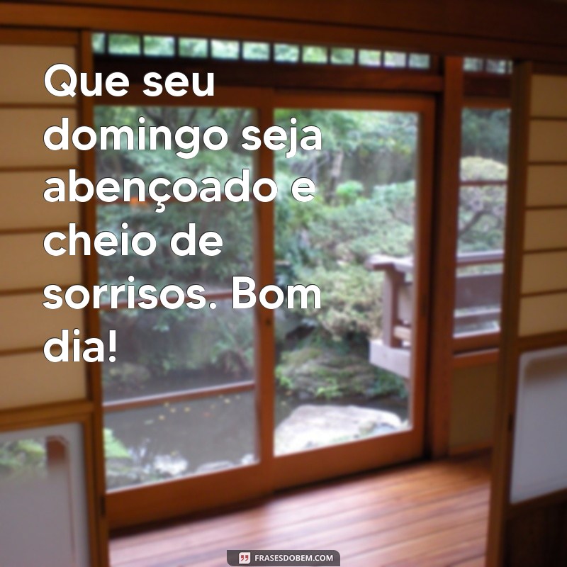 Mensagens Inspiradoras de Bom Dia para um Domingo Abençoado 