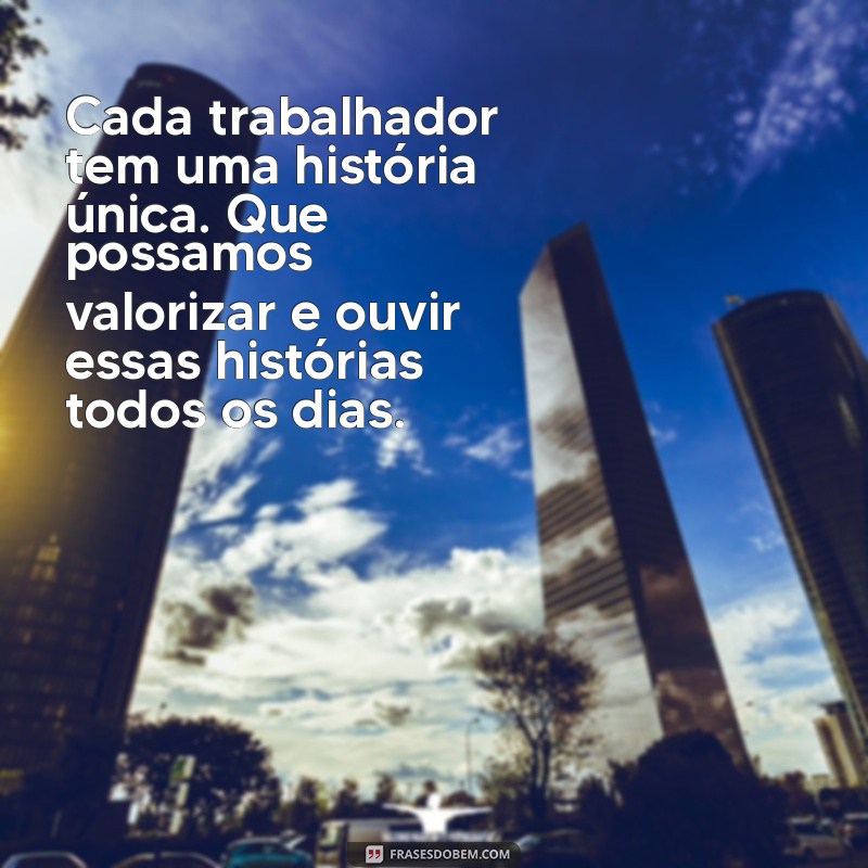 Mensagens Inspiradoras para o Dia do Trabalhador 2023: Celebre com Palavras de Motivação 