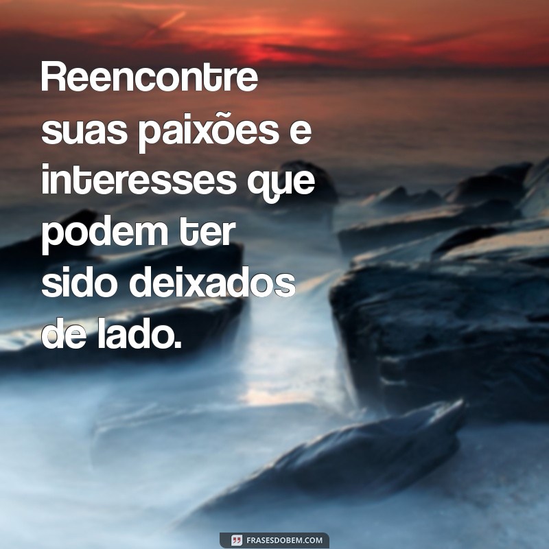 Como Encerrar um Ciclo Amoroso: Dicas para Superar e Recomeçar 