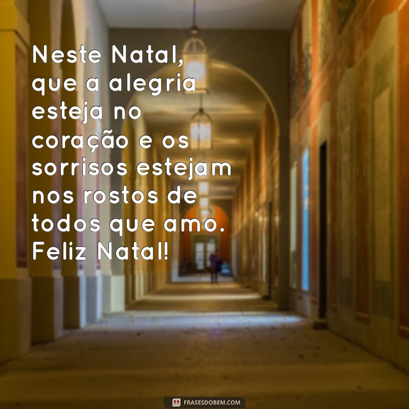 Frases Emocionantes de Feliz Natal para Compartilhar com Família e Amigos 