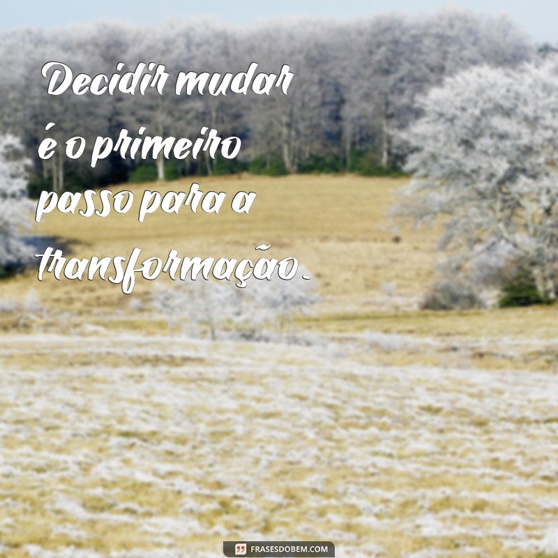 Frases Inspiradoras para Tomar Decisões com Confiança 