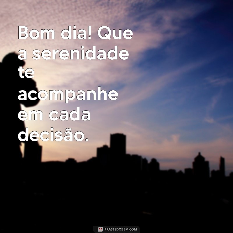 50 Frases Lindas de Bom Dia para Inspirar o Seu Dia 