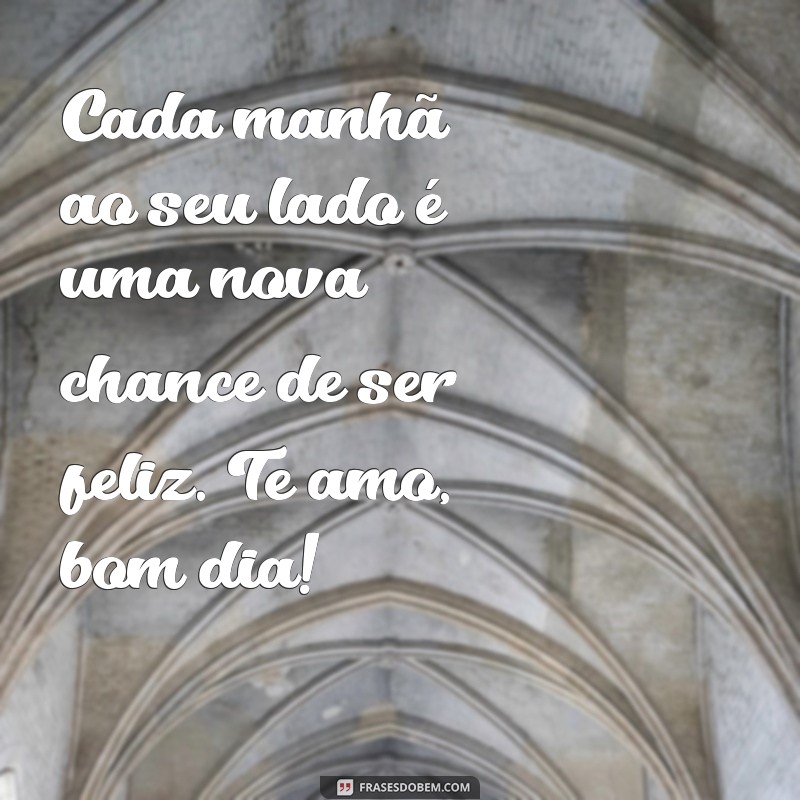 Mensagens de Bom Dia: 24 Frases Românticas para Encantar sua Namorada 