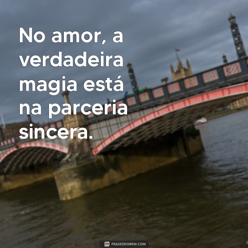 Frases de Amor: Inspire-se com Nossas Melhores Parcerias 