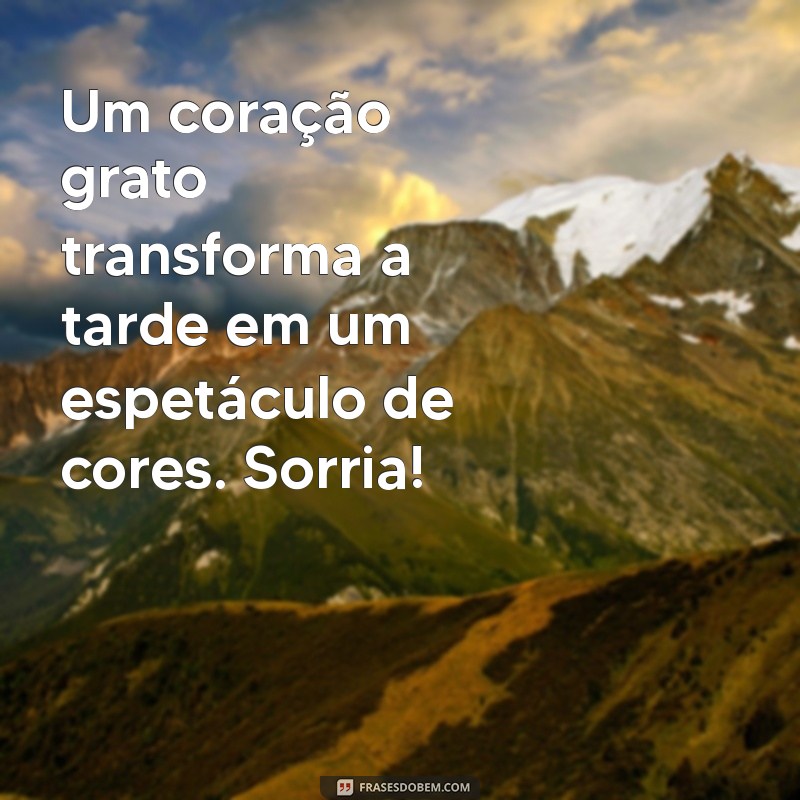 Frases Motivacionais de Boa Tarde: Inspire Seu Dia com Positividade 