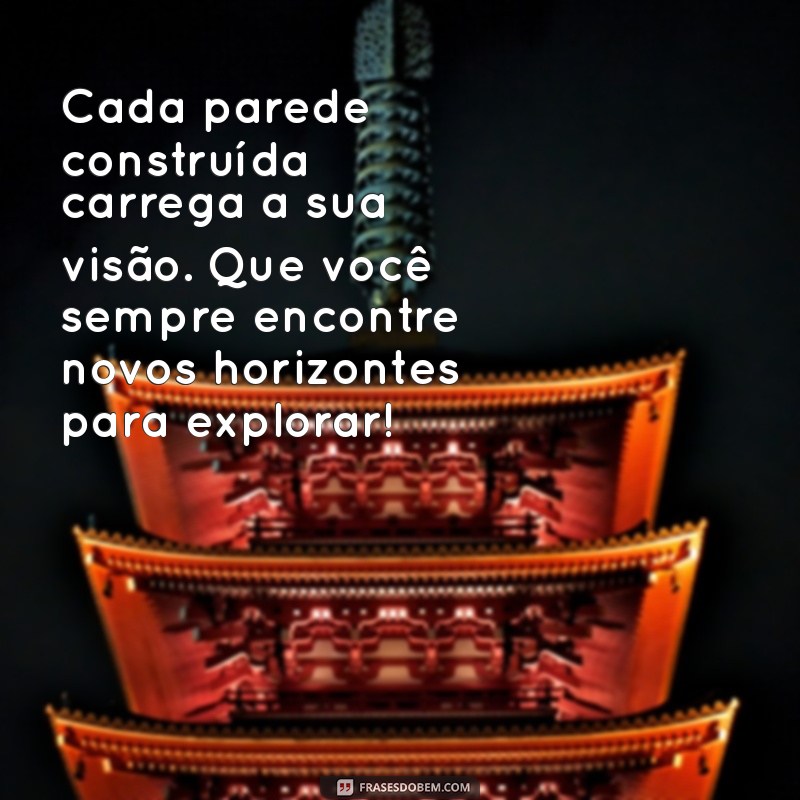 Frases Inspiradoras para Arquitetos: Mensagens que Elevam a Criatividade 