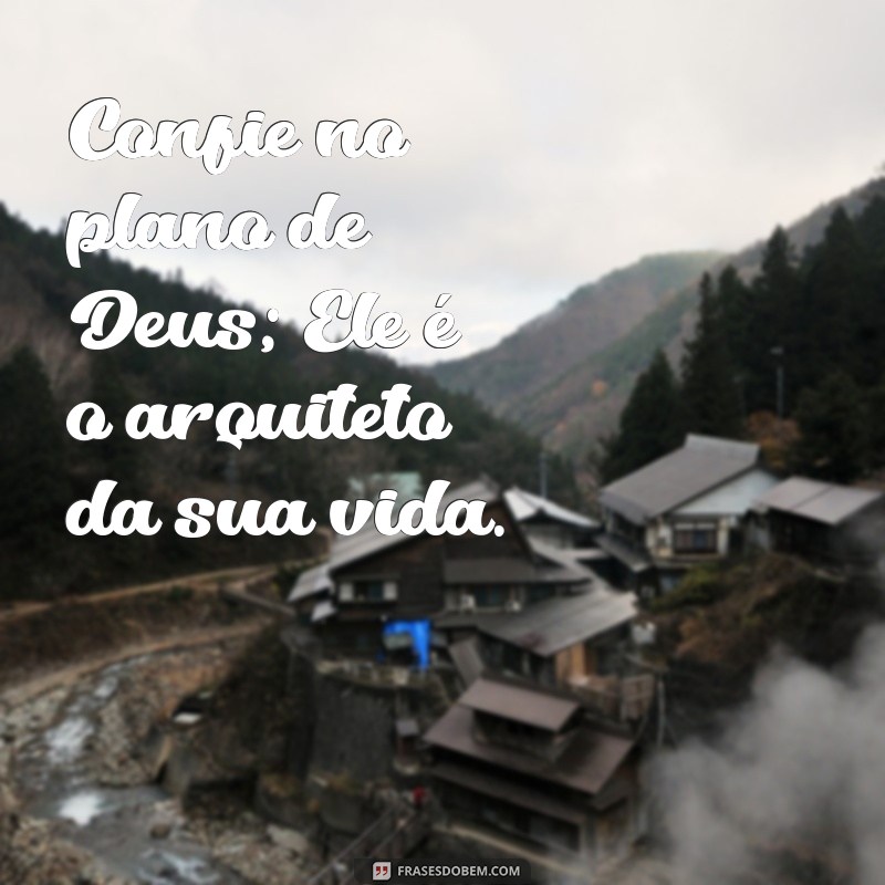 Fortalecimento Espiritual: Mensagens Inspiradoras para Confiar em Deus 