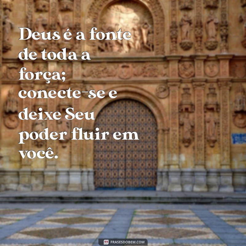 Fortalecimento Espiritual: Mensagens Inspiradoras para Confiar em Deus 