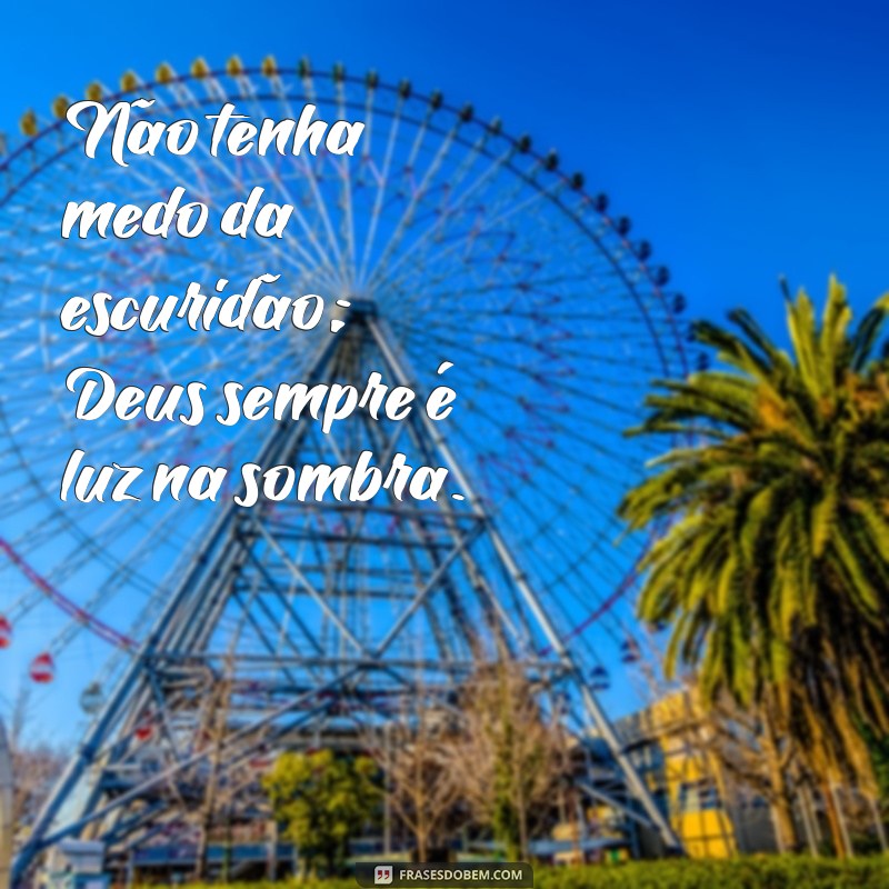 Fortalecimento Espiritual: Mensagens Inspiradoras para Confiar em Deus 