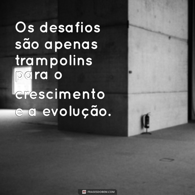 Frases Inspiradoras: Detalhes que Transformam Palavras em Emoções 