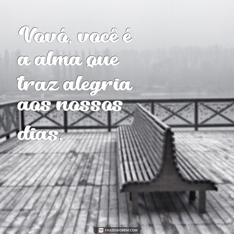 Como Celebrar o Dia da Vovó: Dicas e Mensagens Emocionantes 