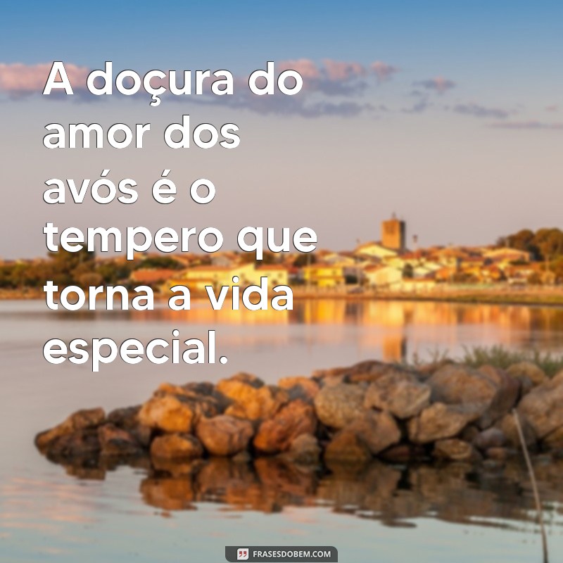 Frases Inspiradoras para Celebrar o Dia dos Avós: Homenagens e Reflexões 