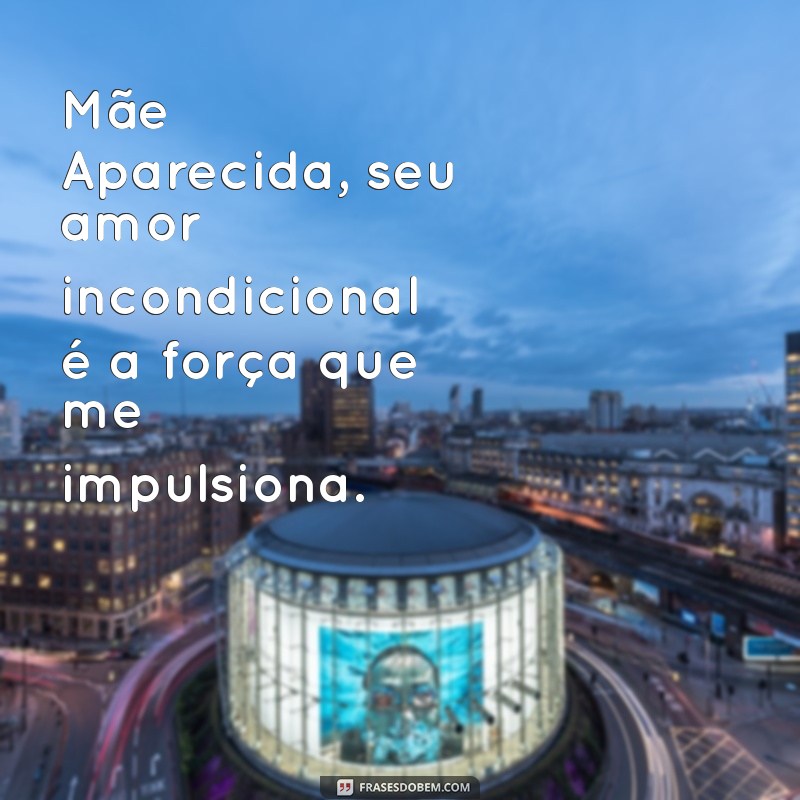 Frases de Agradecimento à Nossa Senhora Aparecida: Inspirações para sua Fé 