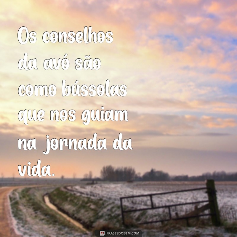 Frases Emocionantes para Celebrar o Amor de Avó 