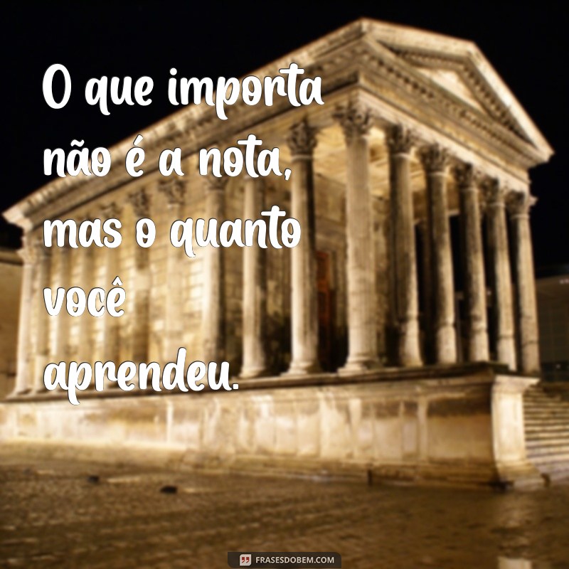 Frases Inspiradoras para Encerrar Provas com Motivação 