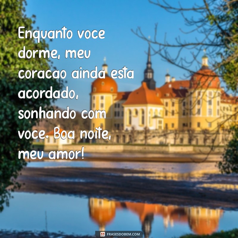 Mensagens de Boa Noite com Carinho: Expresse Seu Amor Antes de Dormir 