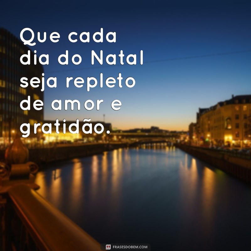 Frases Curtas e Inspiradoras para Celebrar o Natal 