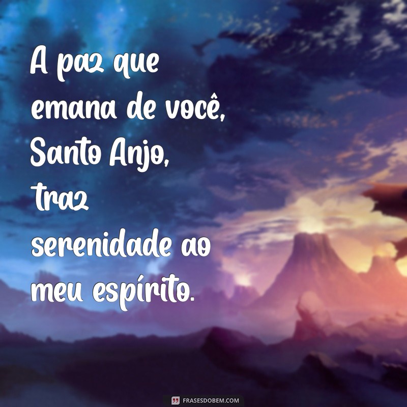 Frases Inspiradoras do Santo Anjo do Senhor para Proteger e Guiar 