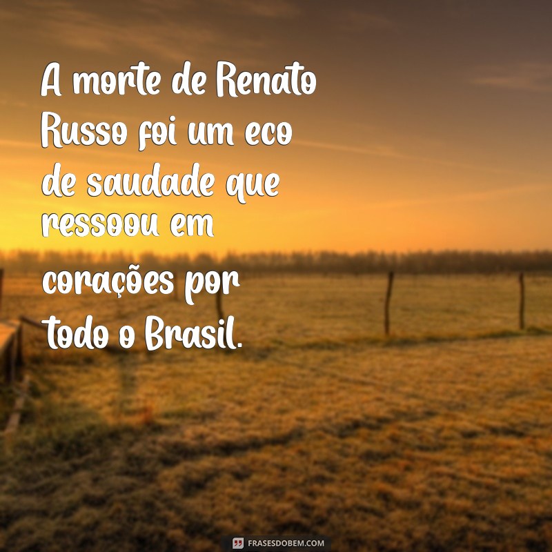 morte renato russo A morte de Renato Russo foi um eco de saudade que ressoou em corações por todo o Brasil.