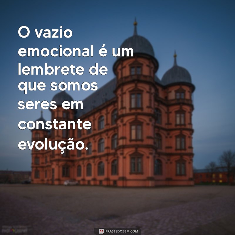 Como Superar o Vazio Interior: Dicas para Encontrar Propósito e Plenitude 