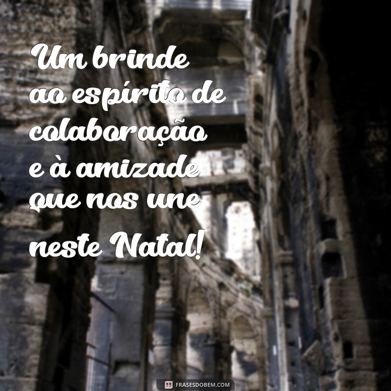 Frases de Natal Criativas para Surpreender Seus Colegas de Trabalho 