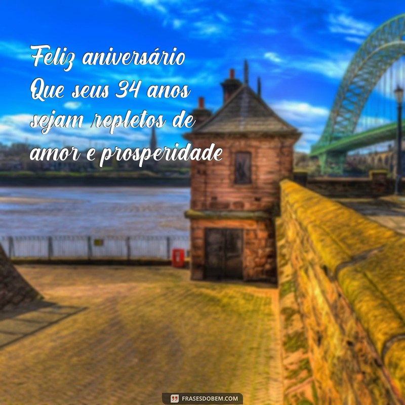 Mensagens Inspiradoras para Celebrar o 34º Aniversário Feminino 