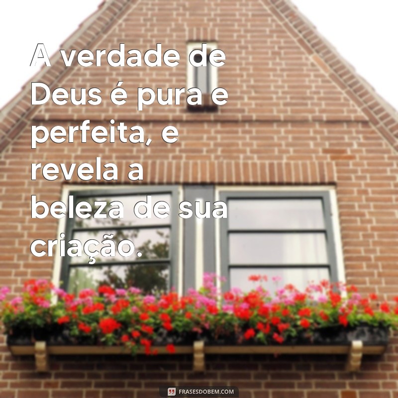 Descubra a Sabedoria Divina: 26 Frases de Deus que Revelam a Verdade 