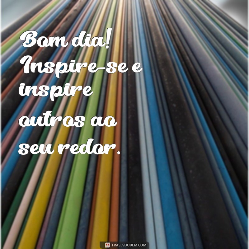 Frases Inspiradoras para Começar a Segunda-Feira com Motivação 