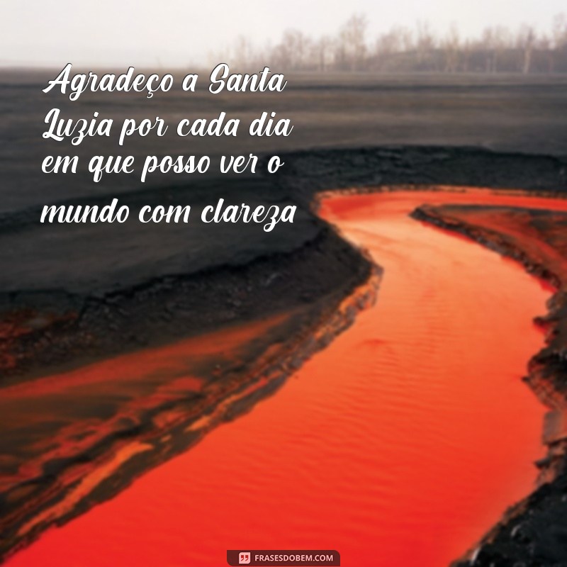 Frases Inspiradoras de Santa Luzia: Reflexões e Mensagens de Fé 