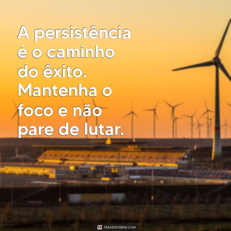 10 Mensagens Inspiradoras para Aumentar sua Motivação no Trabalho 