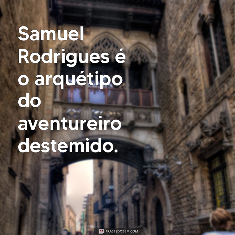 Samuel Rodrigues: A Trajetória Inspiradora de um Talento em Ascensão 