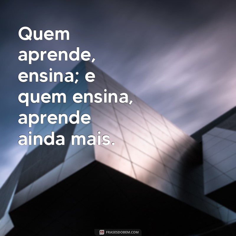 Frases Inspiradoras sobre Conhecimento e Sabedoria para Transformar sua Vida 