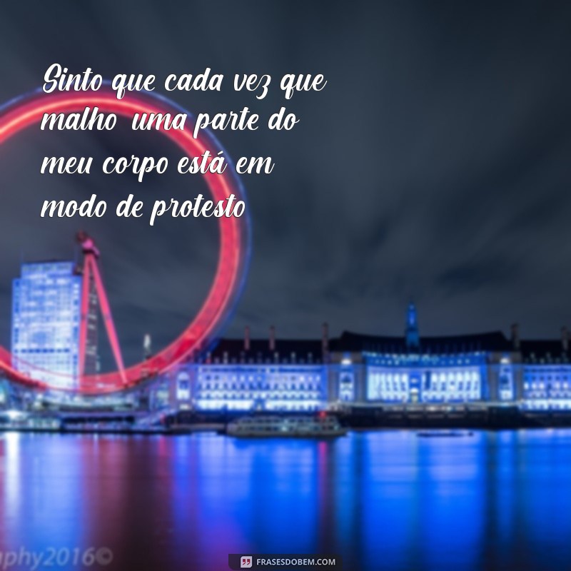 As Melhores Frases Engraçadas para Motivar seu Treino na Academia 