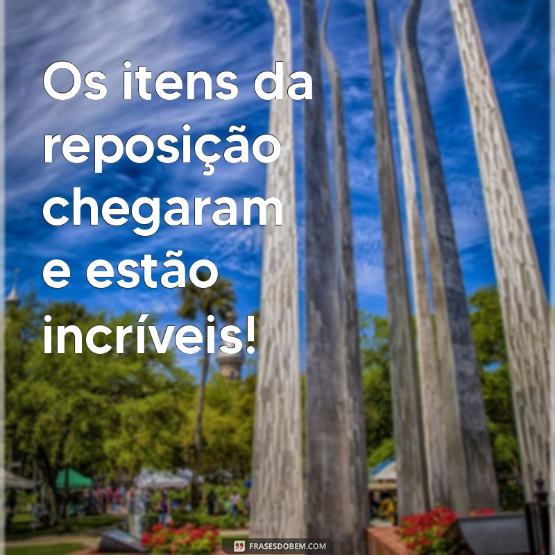 Reposição de Frases: Encontre Inspirações Novas para Suas Mensagens 