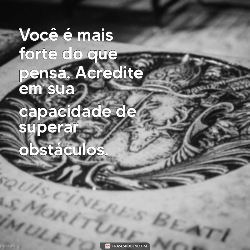 Frases Inspiradoras: Mensagens de Ânimo e Sabedoria para Transformar Seu Dia 