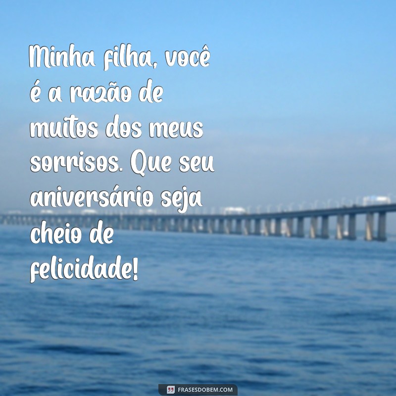 Mensagem de Aniversário Emocionante para Minha Filha: Celebre com Amor 