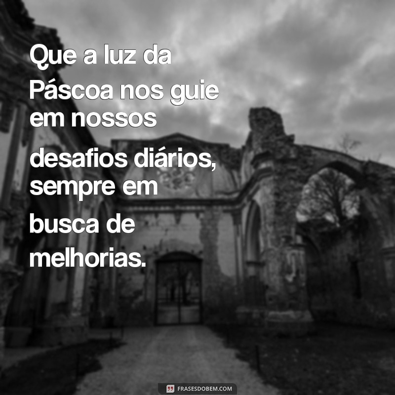 Mensagens Inspiradoras de Páscoa para Empresas: Fortaleça os Laços com Seus Colaboradores 