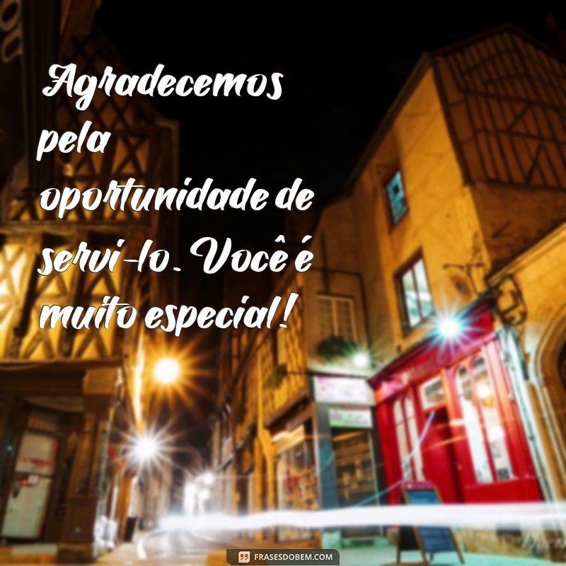 Frases Inspiradoras de Agradecimento para Encantar Seus Clientes 