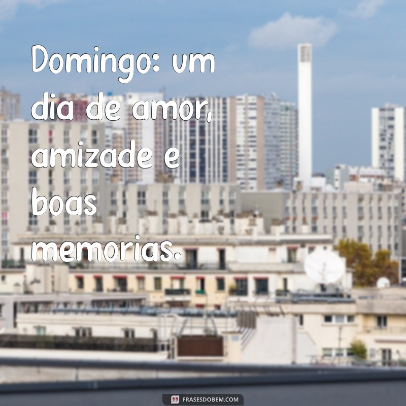 Imagens Inspiradoras para um Bom Domingo: Comece sua Semana com Positividade 